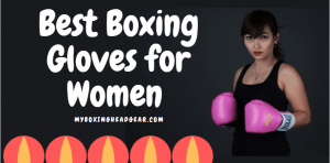 8 Best Boxing Gloves for Women 2022