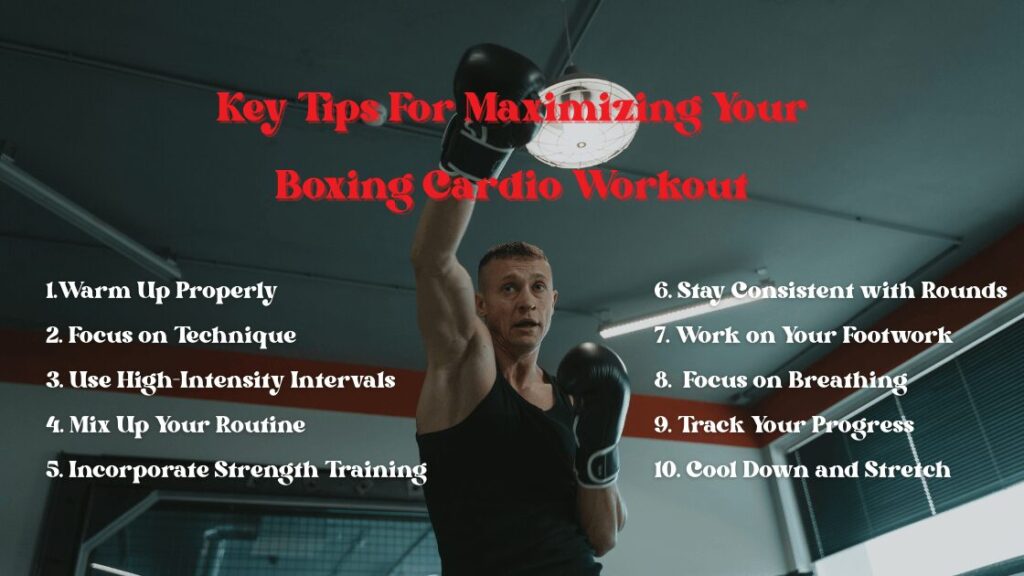 Key tips for maximizing your boxing cardio workout