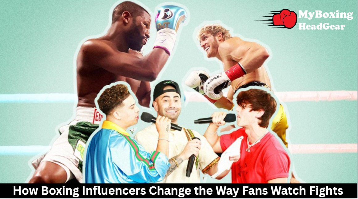 Boxing Influencers Change the Way Fans Watch Fights